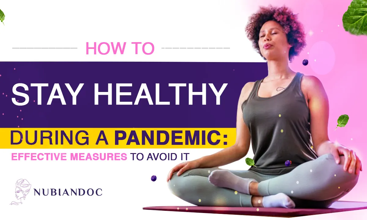 How to stay healthy during a pandemic