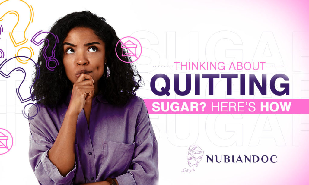 Thinking About Quitting Sugar? Here’s How to Quit Sugar!